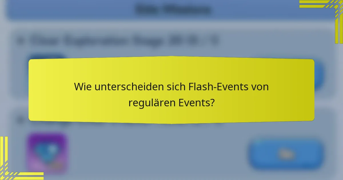 Wie unterscheiden sich Flash-Events von regulären Events?
