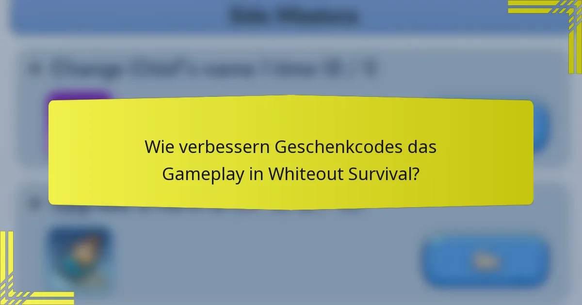 Wie verbessern Geschenkcodes das Gameplay in Whiteout Survival?